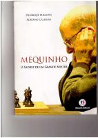 Mequinho o xadrez de um genio-adriano-caldeira-e-h-mecking.pdf